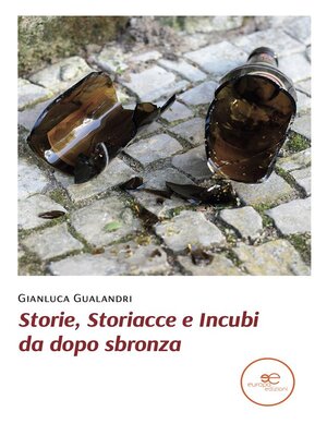 cover image of Storie, Storiacce e Incubi da dopo sbronza II edizione